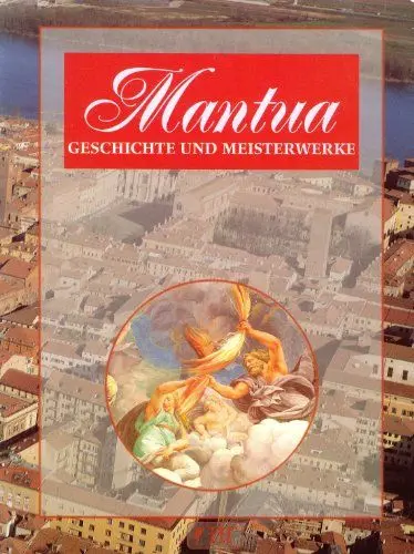 Produktbild: Mantova. Geschichte und Meisterwerke