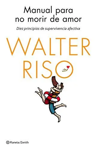 Produktbild: Manual para no morir de amor: Diez principios de supervivencia afectiva (Biblioteca Walter Riso)