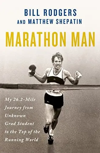 Produktbild: Marathon Man: My 26.2-Mile Journey from Unknown Grad Student to the Top of the Running World