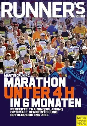 Produktbild: Marathon unter 4h in 6 Monaten: Perfekte Trainingsplanung, Optimale Renneinteilung, Erfolgreich ins Ziel (Runner's World Edition)