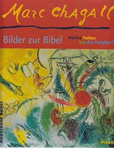 Produktbild: Marc Chagall - Welche Farben hat das Paradies?: Bilder zur Bibel (Abenteuer Kunst)