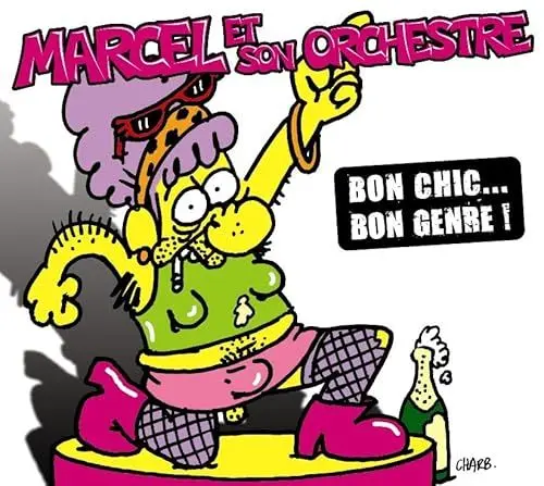 Produktbild: Marcel Et Son Orchestre - Bon Chic Bon Genre