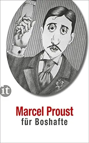 Produktbild: Marcel Proust für Boshafte: Originalausgabe (insel taschenbuch)