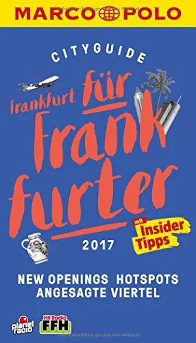 Produktbild: MARCO POLO Cityguide Frankfurt für Frankfurter 2017: Mit Insider-Tipps und Cityatlas.: Mit Insider-Tipps und Cityatlas. New Openings, Hotspots, Angesagte Viertel (MARCO POLO Cityguides)