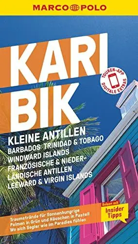 Produktbild: MARCO POLO Reiseführer Karibik, Kleine Antillen - Barbados, Windward Island, Französische & Niederländische Antillen, Leeward & Virgin Islands: Reisen ... Inklusive kostenloser Touren-App