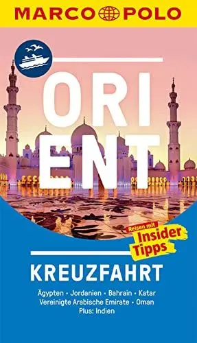 Produktbild: MARCO POLO Reiseführer Kreuzfahrt Orient: Der perfekte Begleiter für die Orient-Kreuzfahrt mit Insider-Tipps und