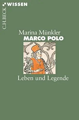 Produktbild: Marco Polo: Leben und Legende (C.H.BECK Wissen)