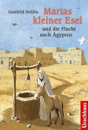 Produktbild: Marias kleiner Esel und die Flucht nach Ägypten