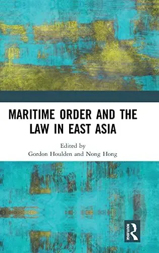 Produktbild: Maritime Order and the Law in East Asia