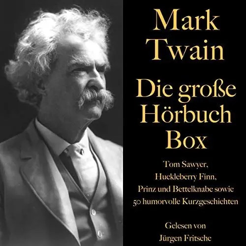 Produktbild: Mark Twain - Die große Hörbuch Box: Tom Sawyer / Huckleberry Finn / Prinz und Bettelknabe / 50 humorvolle Kurzgeschichten