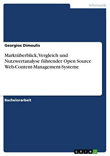 Produktbild: Marktüberblick, Vergleich und Nutzwertanalyse führender Open Source Web-Content-Management-Systeme