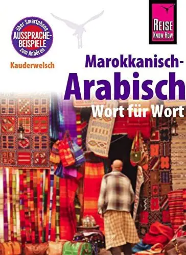 Produktbild: Marokkanisch-Arabisch - Wort für Wort: Kauderwelsch-Sprachführer von Reise Know-How
