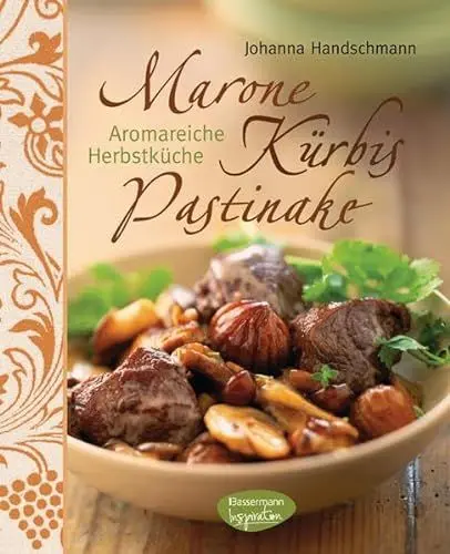 Produktbild: Marone, Kürbis, Pastinake: Aromareiche Herbstküche