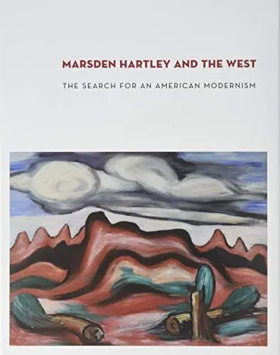 Produktbild: Marsden Hartley and the West: The Search for an American Modernism (Georgia O'Keeffe Museum Series (Yale))