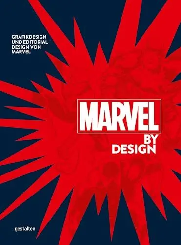 Produktbild: Marvel By Design: Grafikdesign und Editorial Design von Marvel