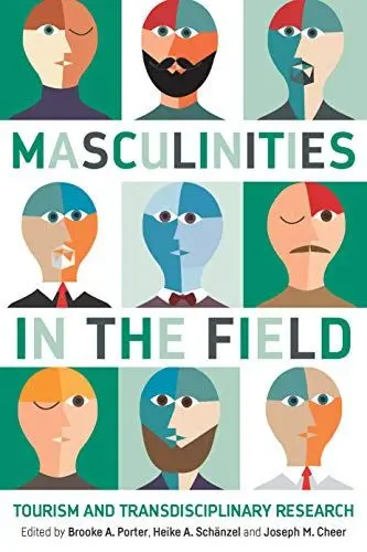 Produktbild: Masculinities in the Field: Tourism and Transdisciplinary Research