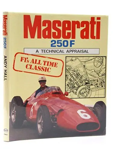 Produktbild: Maserati 250F: A Technical Appraisal