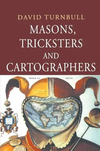 Produktbild: Masons, Tricksters and Cartographers: Comparative Studies in the Sociology of Scientific and Indigenous Knowledge