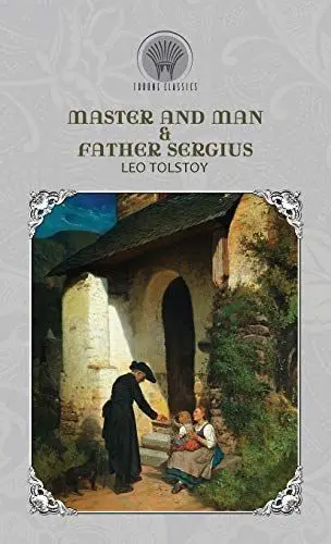 Produktbild: Master and Man & Father Sergius (Throne Classics)