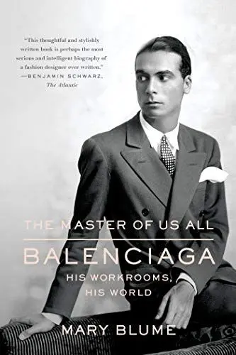 Produktbild: Master of Us All: Balenciaga, His Workrooms, His World