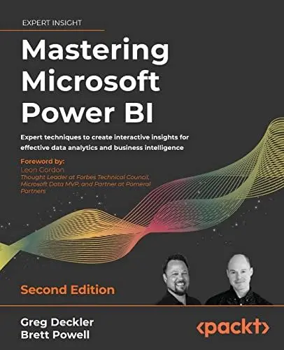 Produktbild: Mastering Microsoft Power BI: Expert techniques to create interactive insights for effective data analytics and business intelligence, 2nd Edition