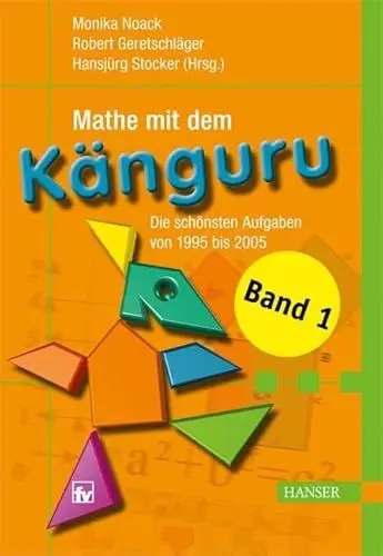 Produktbild: Mathe mit dem Känguru 1: Die schönsten Aufgaben von 1995 bis 2005