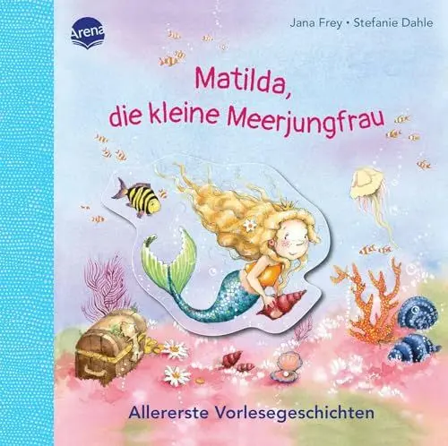 Produktbild: Matilda, die kleine Meerjungfrau. Allererste Vorlesegeschichten: Allererste Vorlesegeschichte für Kinder ab 2 Jahren