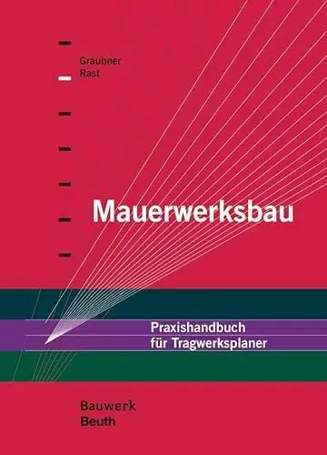 Produktbild: Mauerwerksbau: Praxishandbuch für Tragwerksplaner (Bauwerk)