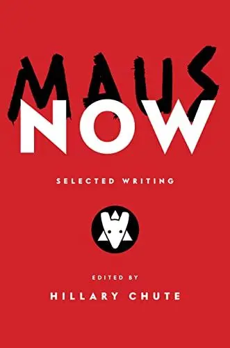 Produktbild: Maus Now: Selected Writing