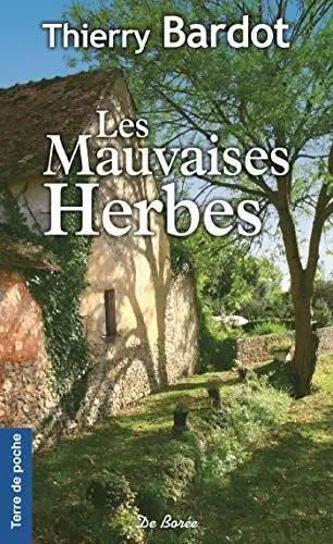 Produktbild: MAUVAISES HERBES (LES)