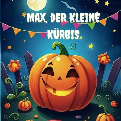 Produktbild: Max, der kleine Kürbis: Ein Halloween-Bilderbuch für Kinder von 1-4 Jahren – Freundschaft, Halloween Kinderbuch, Fotobuch Kinder, Kürbis Buch für Kinder