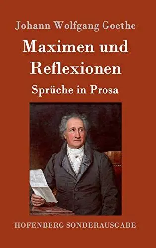 Produktbild: Maximen und Reflexionen: Sprüche in Prosa