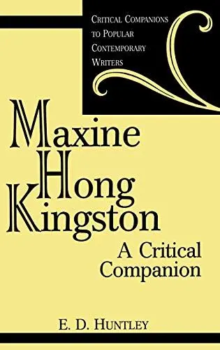Produktbild: Maxine Hong Kingston: A Critical Companion (Critical Companions to Popular Contemporary Writers)
