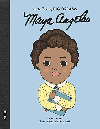 Produktbild: Maya Angelou: Little People, Big Dreams. Deutsche Ausgabe | Kinderbuch ab 4 Jahre