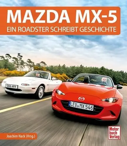 Produktbild: Mazda MX-5: Ein Roadster schreibt Geschichte