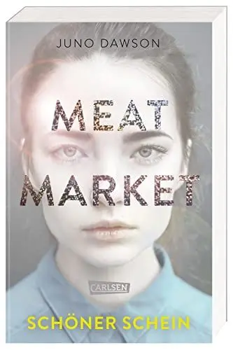 Produktbild: Meat Market – Schöner Schein: Was es heißt, ein Model zu werden