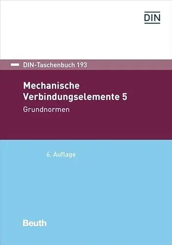 Produktbild: Mechanische Verbindungselemente 5: Grundnormen (DIN-Taschenbuch)