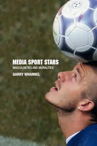 Produktbild: Media Sport Stars: Masculinities and Moralities