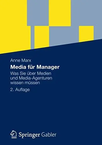 Produktbild: Media für Manager: Was Sie über Medien und Media-Agenturen wissen müssen