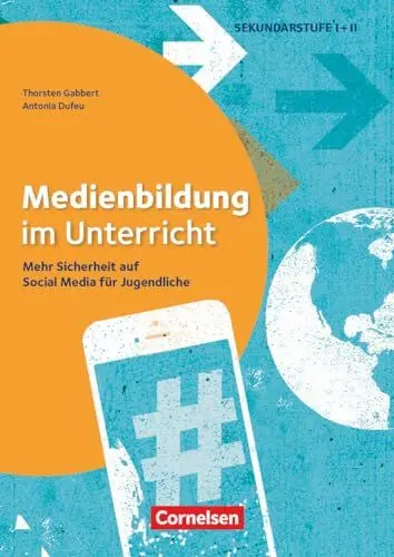Produktbild: Medienbildung im Unterricht - Mehr Sicherheit auf Social Media für Jugendliche: Buch mit Materialien über Webcode