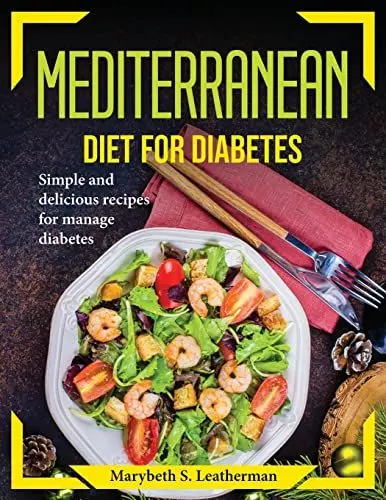 Produktbild: Mediterranean Diet for Diabetes: Simple and delicious recipes for manage diabetes