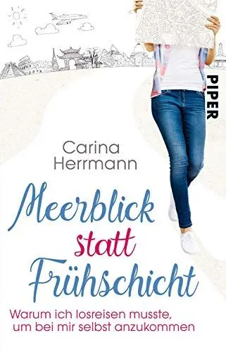 Produktbild: Meerblick statt Frühschicht: Warum ich losreisen musste, um bei mir selbst anzukommen