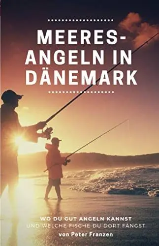 Produktbild: Meeresangeln in Dänemark: Wo Du gut angeln kannst und welche Fische Du dort fängst