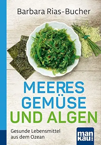 Produktbild: Meeresgemüse und Algen. Kompakt-Ratgeber: Gesunde Lebensmittel aus dem Ozean