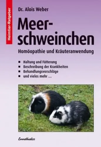 Produktbild: Meerschweinchen: Homöopathie und Kräuteranwendung (Heimtier-Ratgeber)