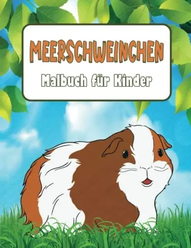 Produktbild: Meerschweinchen Malbuch für Kinder: Niedliche Meerschweinchen-Malvorlagen zum Entspannen und Genießen, bestes Geschenk für Meerschweinchen-Liebhaber