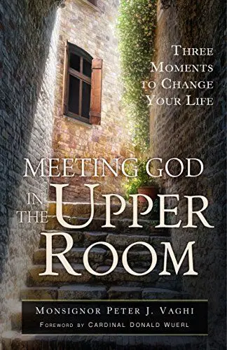 Produktbild: Meeting God in the Upper Room: Three Moments to Change Your Life