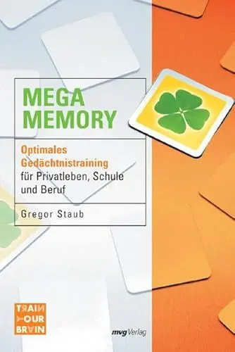 Produktbild: Mega Memory: Optimales Gedächtnistraining für Privatleben, Schule und Beruf (Train your brain)