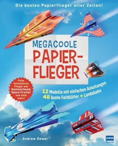 Produktbild: Megacoole Papierflieger: Ein Bastelbuch voller cooler Bastelideen für Kinder ab 7 Jahre zum Papierflieger basteln und kreativ werden