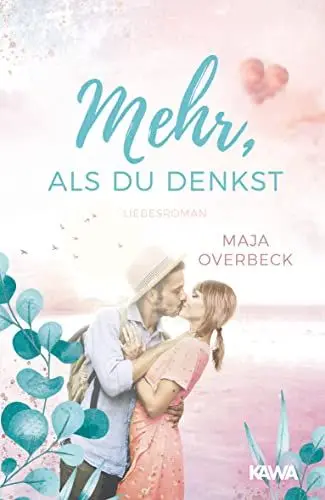 Produktbild: Mehr, als du denkst: Liebesroman